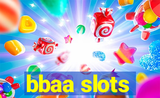 bbaa slots